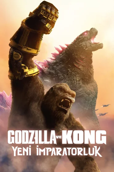 Godzilla ve Kong: Yeni İmparatorluk