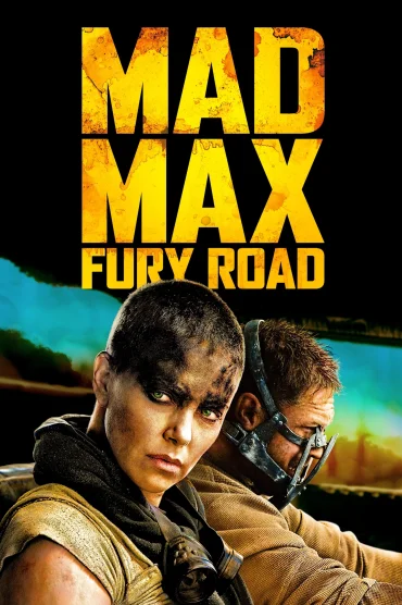 Mad Max: Öfkeli Yollar