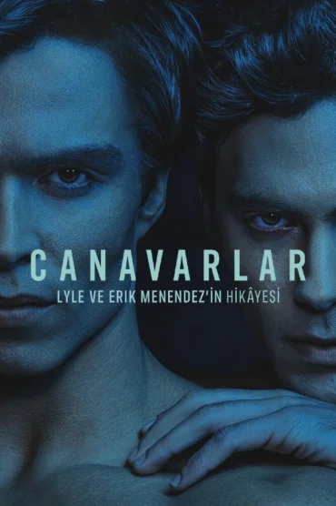 Canavarlar: Lyle ve Erik Menendezin Hikâyesi